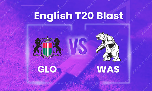 GLO vs WAS Dream11 Prediction Gloucestershire vs Warwickshire Live Score Playing11 - 33