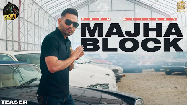 Sidhu Moose Wala New Punjabi Song Manjha Block Ft  Prem Dhillon Poster Is Out Now Check Release Date Teaser - 50