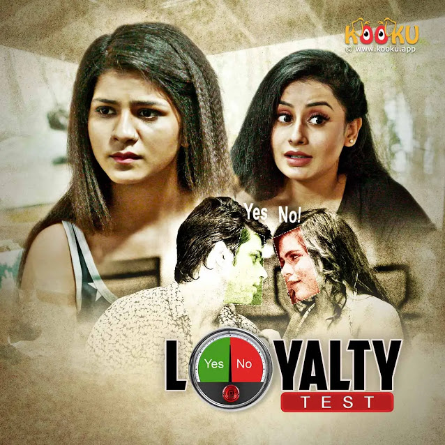 Loyalty Test All Episodes New Web Series Online On Kooku App  Check Release Date Star Cast   Story - 51