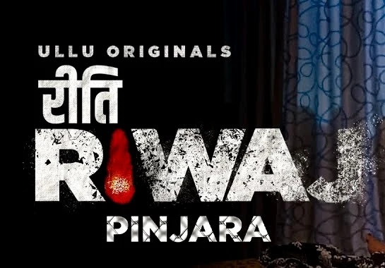 Pinjara Riti Riwaz All Episodes Web Series  2021  Streaming On Ullu App  Check Star Cast   Actress Name - 23