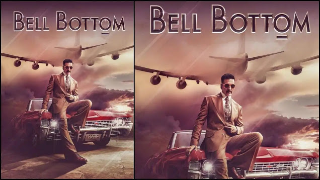 Akshay Kumar Bell Bottom Release Date Revealed  Check Out Star Cast First Poster Look Trailer - 92