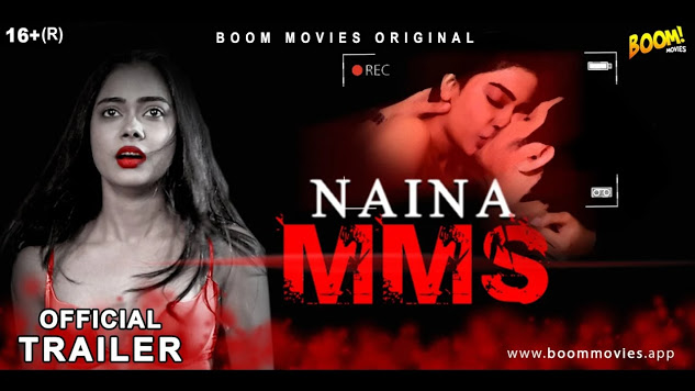 Watch Naina MMS All Episodes Boom Movies Web Series Streaming Now  Check Release Date Actress Name Story - 74