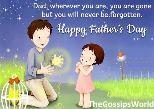 CHECK  HAPPY FATHER s DAY 2022 Whatsapp Status Pics FB Images Wallpaper Greetings - 55