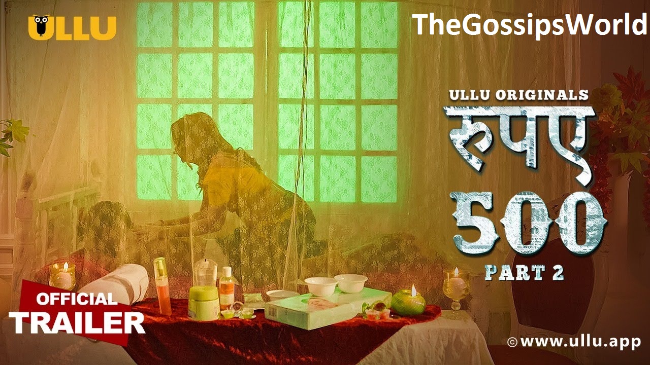 Rupaya 500 Part 2 All Episodes  Web Series Online On Ullu App  Actress Name Wiki Story  - 22