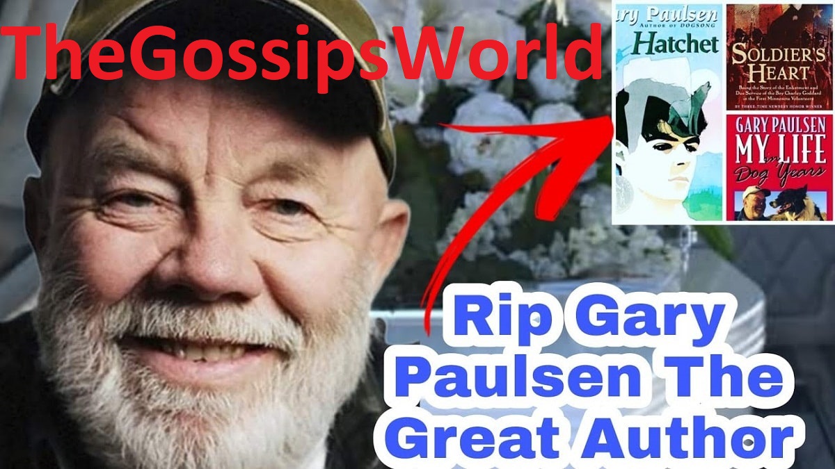 Gary Paulsen Death Reason Cause  Beloved  Hatchet  Series Author Passed Away  Check Wiki Bio  Age  - 65