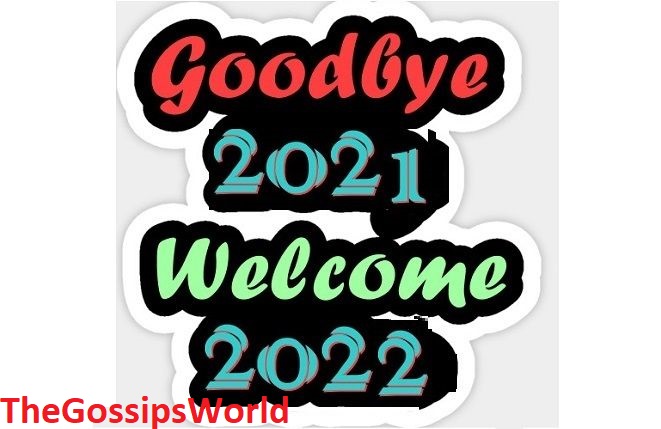 Goodbye 2021 Welcome 2022 Wishes