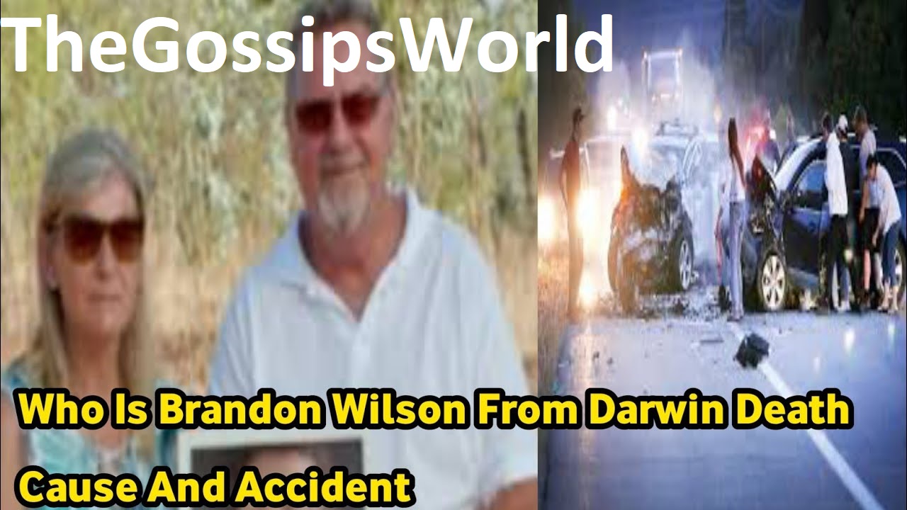 Brandon Wilson Darwin Cause Of Death