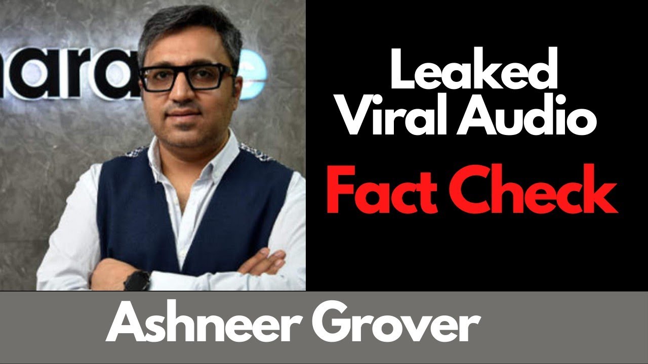 Viral  Ashneer Grover Leaked Audio Clip Went Viral All Over The Internet  - 22