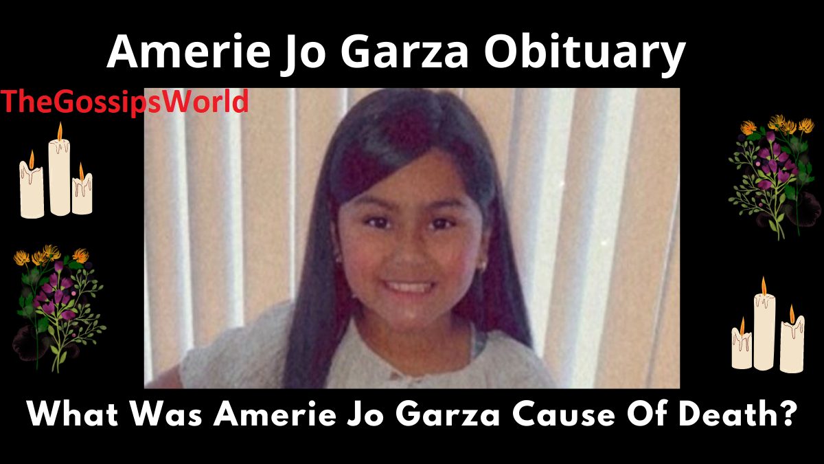 Who Was Amerie Jo Garza   Cause Of Death  10 Year Old Girl Dead In Uvalde School Shooting  Suspect   Death Video  - 14