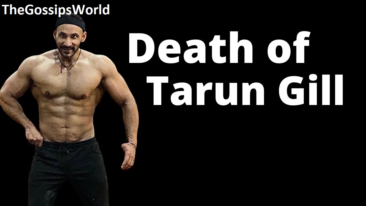 DETAILS  Who Is Tarun Gill  Is He Dead Or Still Alive  Death News Rumors Hoax Reason Explained  - 29