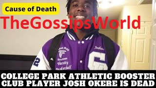 RIP  What Was Josh Okere Cause Of Death  College Park Athletic Booster Club Player Dead  Funeral   Obituary News  - 74